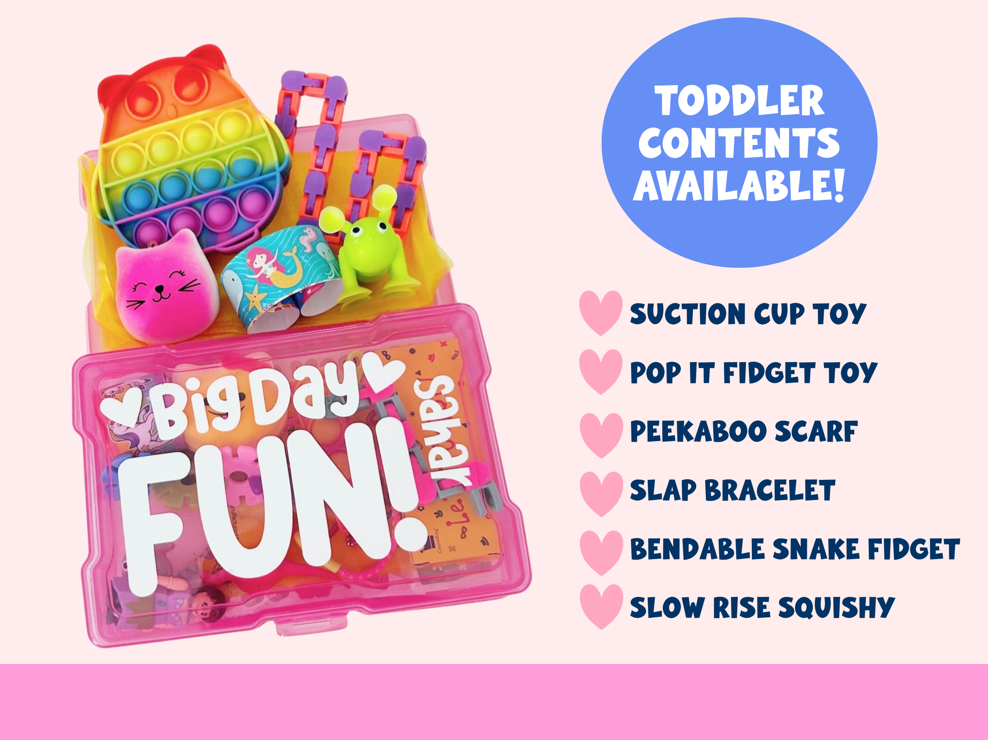 Toy set with colorful fidget toys in a pink container labeled 'Big Day Fun!' on a light pink background.